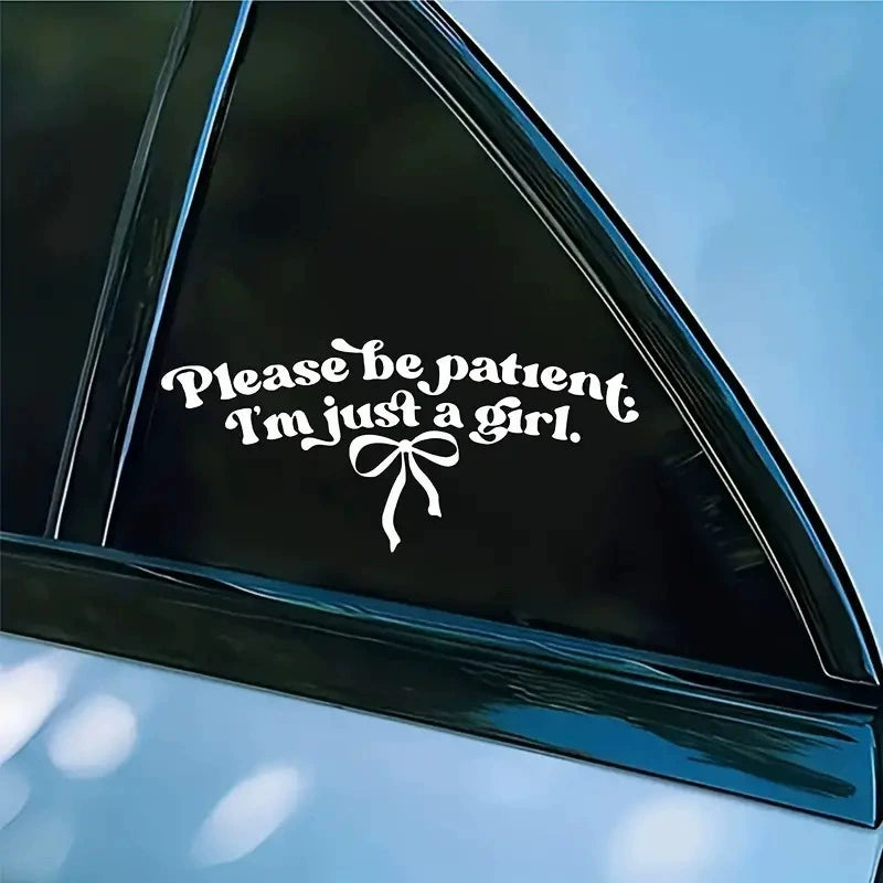 10Pcs Please Be Patient I'm Just a Girl Sticker