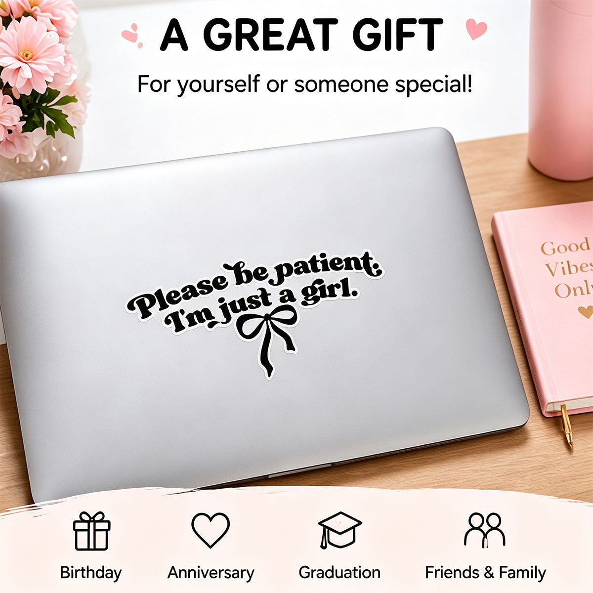 10Pcs Please Be Patient I'm Just a Girl Sticker