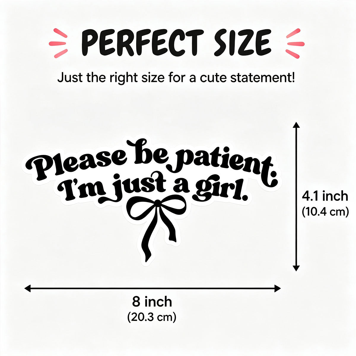 10Pcs Please Be Patient I'm Just a Girl Sticker